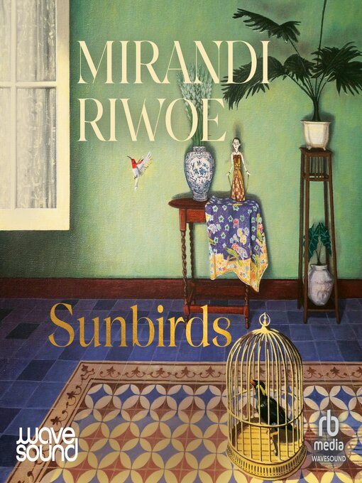 Title details for Sunbirds by Mirandi Riwoe - Wait list